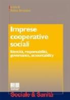 Imprese cooperative sociali. Identità, responsabilità, governance, accountability edito da Maggioli Editore