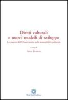Diritti culturali e nuovi modelli di sviluppo edito da Edizioni Scientifiche Italiane