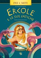 Ercole e le sue fatiche di Elisa Mazzoli edito da Pane e Sale