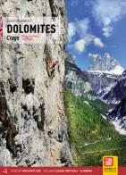 Dolomiti. Falesie. 105 proposte di arrampicata sportiva. Ediz. inglese di Guido Colombetti edito da Versante Sud