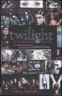 Twilight. Il diario della regista di Catherine Hardwicke edito da Fazi