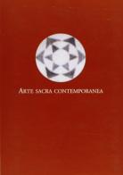 Arte sacra contemporanea. Catalogo 2ª Biennale d'arte sacra contemporanea di Carlo Falciani edito da Gli Ori