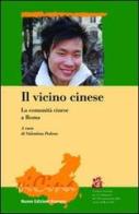 Il vicino cinese. La comunità cinese a Roma edito da Nuove Edizioni Romane