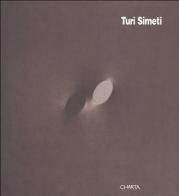 Turi Simeti. Catalogo della mostra (Erice, 1996). Ediz. italiana e inglese di Marco Meneguzzi edito da Charta