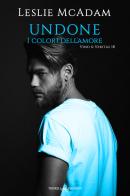 Undone. I colori dell'amore di Leslie McAdam edito da Triskell Edizioni