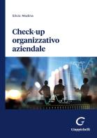 Check-up organizzativo aziendale di Silvio Modina edito da Giappichelli