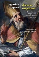 Discorso sui pastori di Agostino (sant') edito da Fede & Cultura