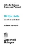 Diritto civile. Con e-book vol.2 di Alfredo Galasso, Giuseppa Palmeri edito da Zanichelli