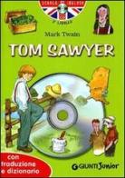 Tom Sawyer. Con traduzione e dizionario. Ediz. bilingue. Con CD Audio di Mark Twain edito da Giunti Junior