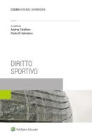 Diritto sportivo di Andrea Tatafiore, Paola Di Salvatore edito da CEDAM