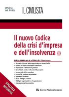 Il nuovo codice della crisi d'impresa e dell'insolvenza vol.1 di Filippo Lamanna edito da Giuffrè