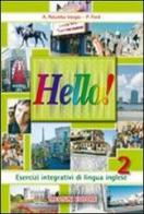 Hello! Con CD Audio. Per la Scuola media vol.2 di Annamaria Palumbo Vargas, Patricia Ford edito da Trevisini