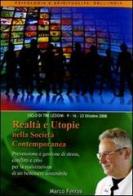 Realtà e utopie nella società contemporanea. Audiolibro. CD Audio formato MP3 di Marco Ferrini edito da Centro Studi Bhaktivedanta