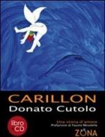 Carillon. Con CD Audio di Donato Cutolo edito da Zona