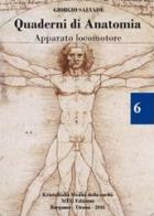 Quaderni di anatomia. Apparato locomotore di Giorgio Salvadè edito da Youcanprint