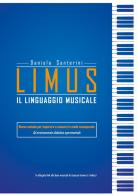 Limus. Il linguaggio musicale di Daniela Santerini edito da Youcanprint