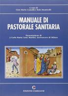 Manuale di pastorale sanitaria edito da Edizioni Camilliane