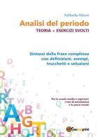 Analisi del periodo. Teoria con esercizi svolti di Raffaella Riboni edito da Youcanprint