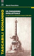 Un paradigma intellettuale. La vita e la voce di Domenico Tempio (1750-1821) di Marzia Finocchiaro edito da Bonanno