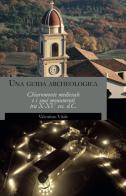 Una guida archeologica. Chiaromonte medievale e i suoi monumenti tra X-XV sec. d.C. di Valentino Vitale edito da Zaccara