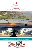 Selfie di noi. Guida turistica. Ediz. italiana, inglese, francese, spagnola e occitana vol.8 edito da Gemma Edizioni