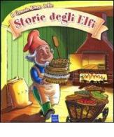 Il grande libro delle storie degli elfi. Ediz. illustrata edito da Yoyo Books