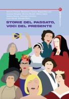 Storie del passato, voci del presente edito da Graus Edizioni