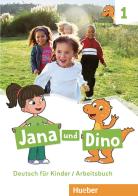 Jana und Dino. Deutsch für Kinder. Arbeitsbuch. Per la Scuola elementare vol.1 di Manuela Georgiakaki, Michael Priesteroth edito da Hueber