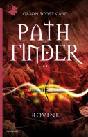 Rovine. Pathfinder di Orson Scott Card edito da Mondadori