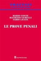 Le prove penali di Mario Conte, Maurizio Gemelli, Fabio Licata edito da Giuffrè