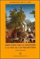 Directorio para el ministerio y la vida de los presbíteros edito da Libreria Editrice Vaticana