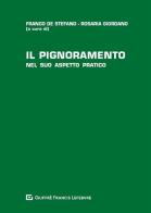 Il pignoramento nel suo aspetto pratico edito da Giuffrè