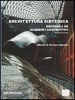 Architettura sistemica di Alberto Sposito, Cesare Sposito edito da Maggioli Editore