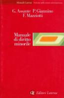Manuale di diritto minorile di Gaetano Assante, Paolo Giannino, Fabio Mazziotti edito da Laterza