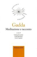 Gadda. Meditazione e racconto edito da Edizioni ETS