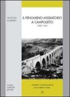 Il fenomeno migratorio a Campolieto 1880-1900 di Vincenzo Lombardi edito da Cosmo Iannone Editore