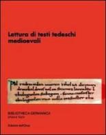 Lettura di testi tedeschi medioevali edito da Edizioni dell'Orso