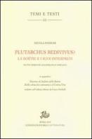 Plutarchus redivivus? di Nicola Panichi edito da Storia e Letteratura
