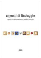 Appunti di linciaggio (quasi esclusivamente di Andrea Peroni) di Andrea Peroni edito da Simple