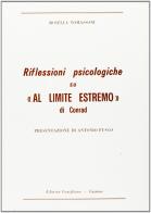 Riflessioni psicologiche su «Al limite estremo» di Conrad di Rossella Tomassoni edito da Garigliano