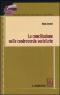 La conciliazione nelle controversie societarie di Aldo Stesuri edito da Giappichelli
