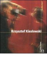 Krzysztof Kieslowski di Serafino Murri edito da Il Castoro