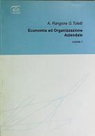 Economia ed organizzazione aziendale vol.1 di Andrea Rangone, Giovanni Toletti edito da CUSL (Milano)