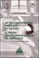 La protesi monocompartimentale del ginocchio edito da Cortina (Torino)