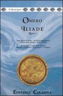 Iliade. Libro 1º. Versione interlineare. Testo greco a fronte di Omero edito da Ciranna Editrice