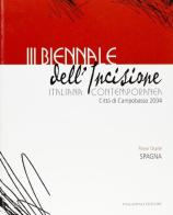Terza biennale dell'incisione italiana contemporanea. Città di Campobasso edito da Palladino Editore