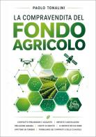 La compravendita del fondo agricolo di Paolo Tonalini edito da Youcanprint