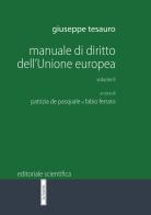 Manuale di diritto dell'Unione Europea vol.2 di Giuseppe Tesauro edito da Editoriale Scientifica