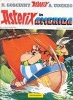 Asterix in America di René Goscinny, Albert Uderzo edito da Mondadori