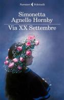 Via XX Settembre di Simonetta Agnello Hornby edito da Feltrinelli